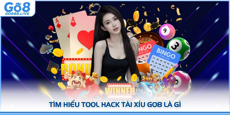 Tìm hiểu Tool hack Tài Xỉu GO8 là gì?